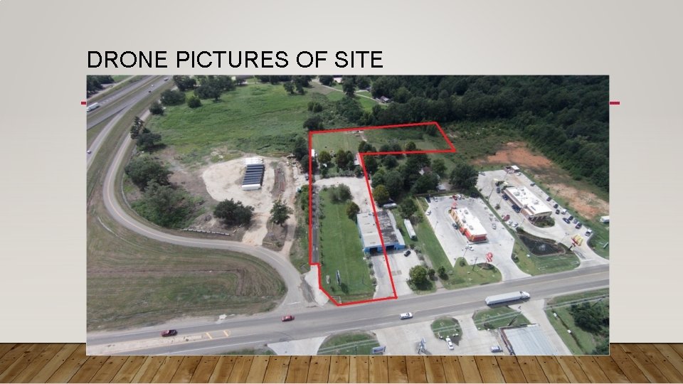 DRONE PICTURES OF SITE 