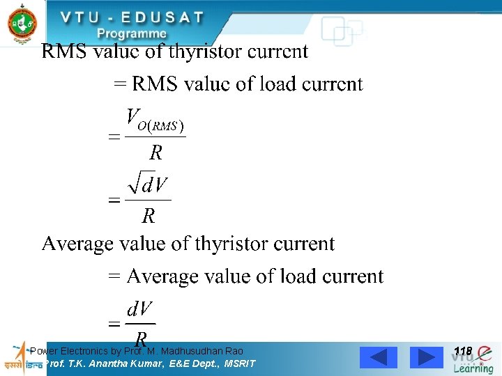 Power Electronics by Prof. M. Madhusudhan Rao Prof. T. K. Anantha Kumar, E&E Dept.