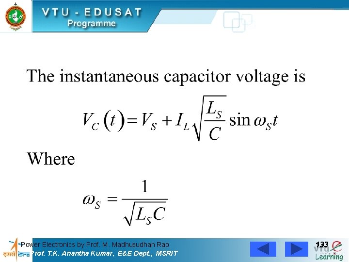 Power Electronics by Prof. M. Madhusudhan Rao Prof. T. K. Anantha Kumar, E&E Dept.