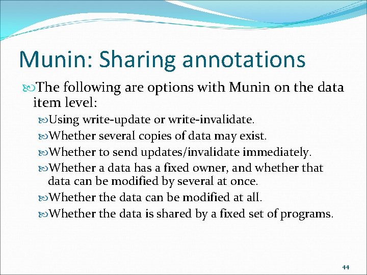 Munin: Sharing annotations The following are options with Munin on the data item level: