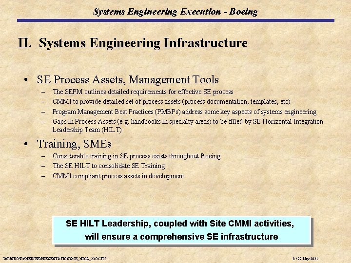 Systems Engineering Execution - Boeing II. Systems Engineering Infrastructure • SE Process Assets, Management Systems Engineering Execution - Boeing II. Systems Engineering Infrastructure • SE Process Assets, Management