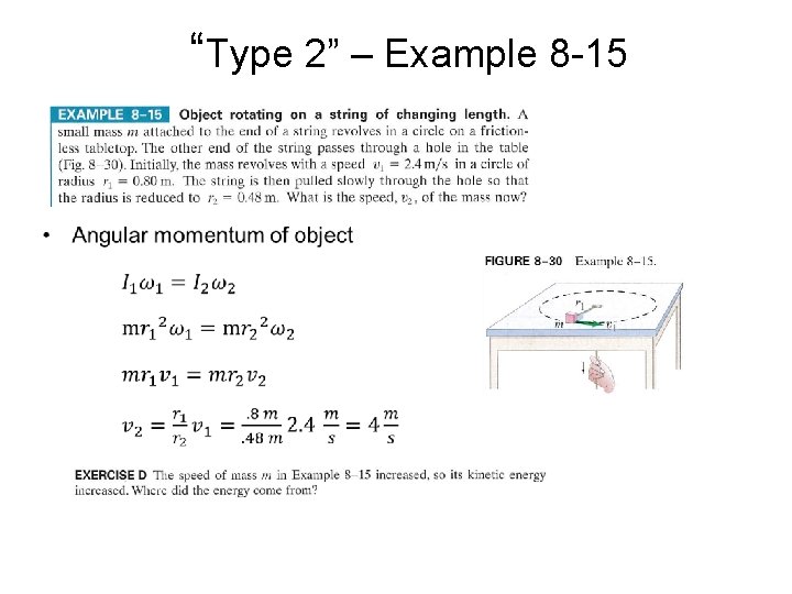 “Type 2” – Example 8 -15 • 