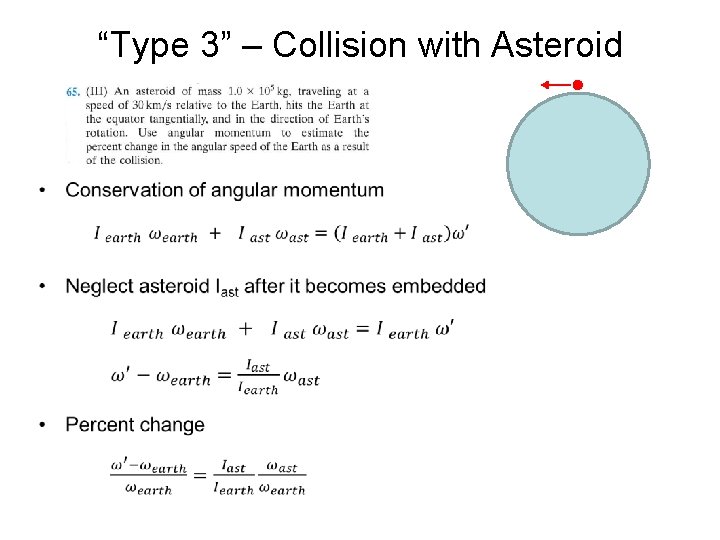 “Type 3” – Collision with Asteroid • 