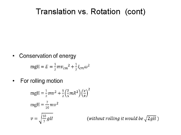 Translation vs. Rotation (cont) • 