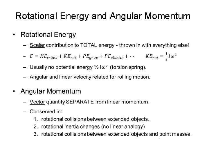 Rotational Energy and Angular Momentum • 