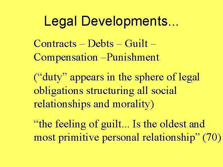 Legal Developments. . . Contracts – Debts – Guilt – Compensation –Punishment (“duty” appears