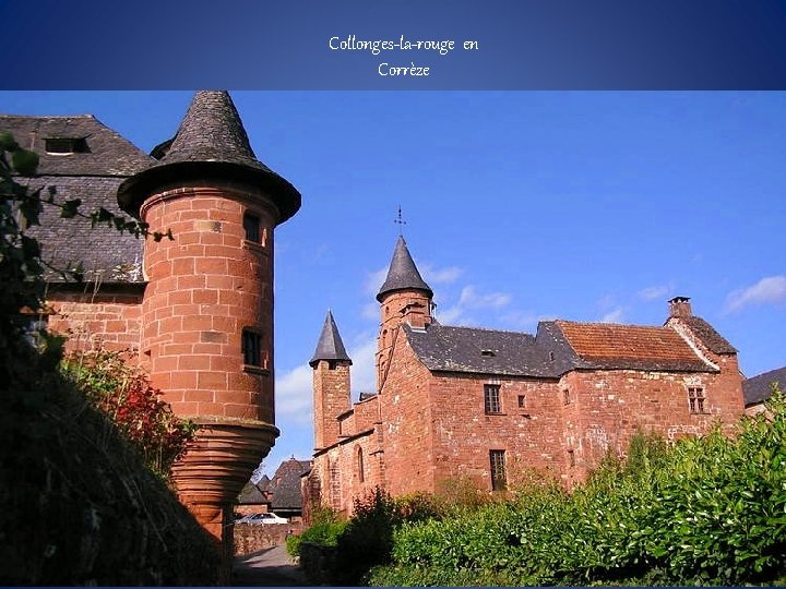 Collonges-la-rouge en Corrèze 