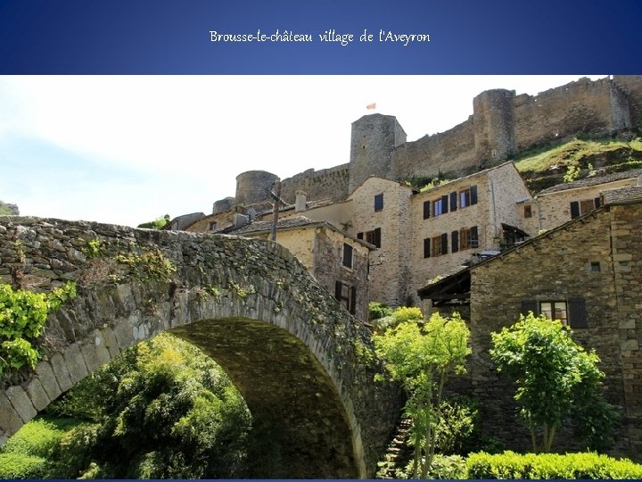 Brousse-le-château village de l'Aveyron 