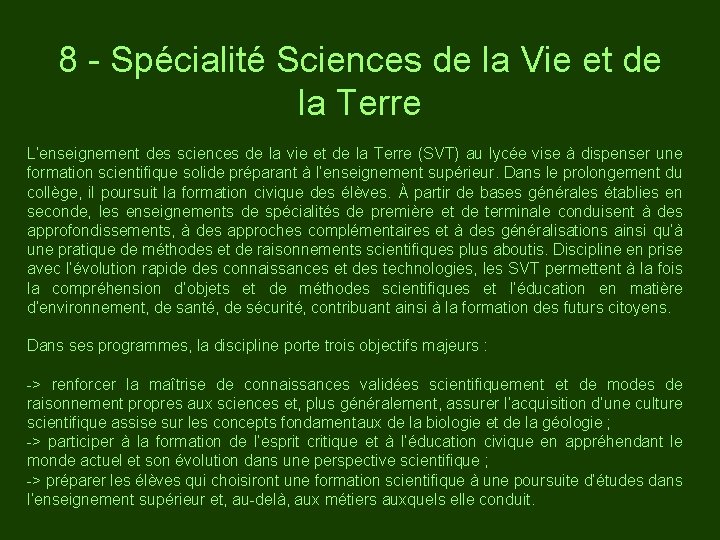 8 - Spécialité Sciences de la Vie et de la Terre L’enseignement des sciences