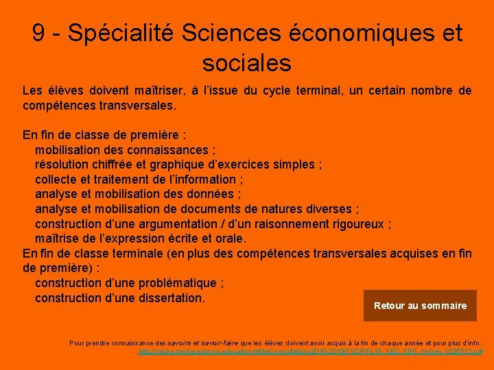 9 - Spécialité Sciences économiques et sociales Les élèves doivent maîtriser, à l’issue du