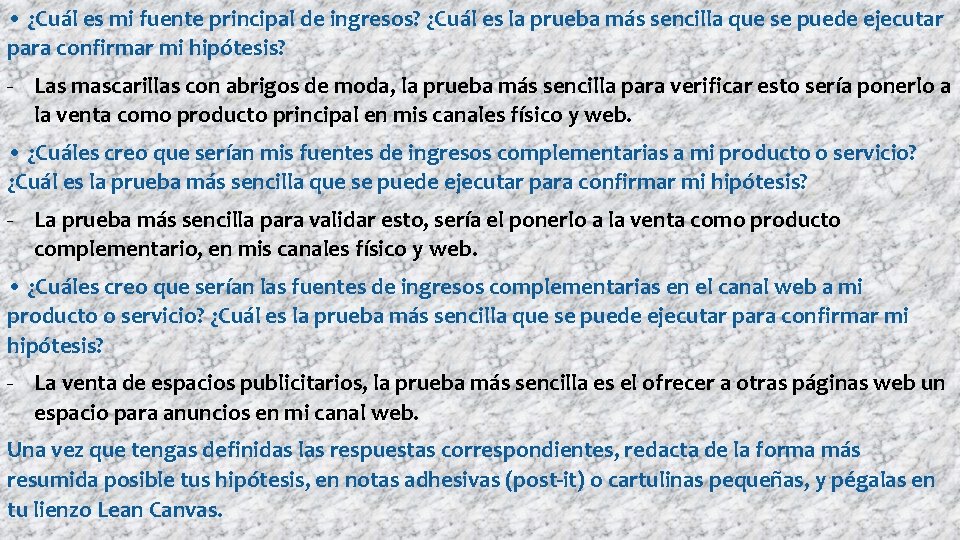  • ¿Cuál es mi fuente principal de ingresos? ¿Cuál es la prueba más