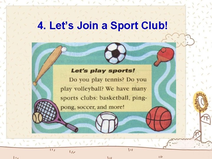 4. Let’s Join a Sport Club! 