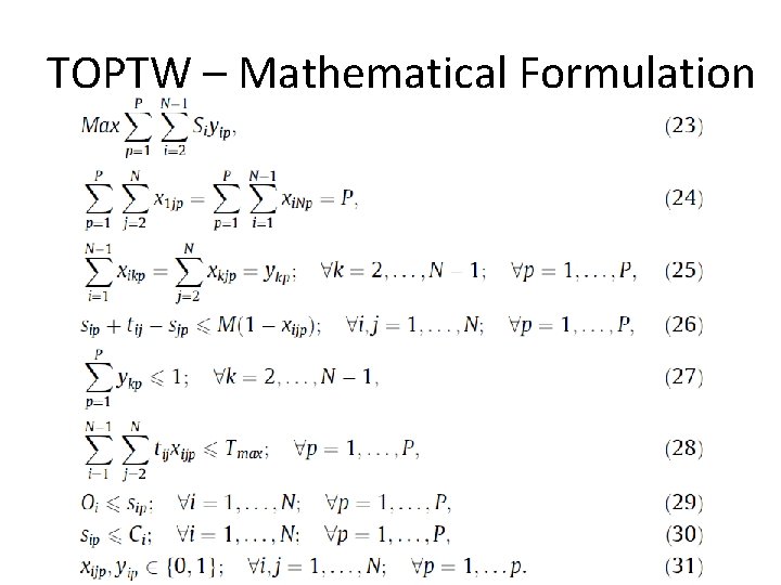 TOPTW – Mathematical Formulation 