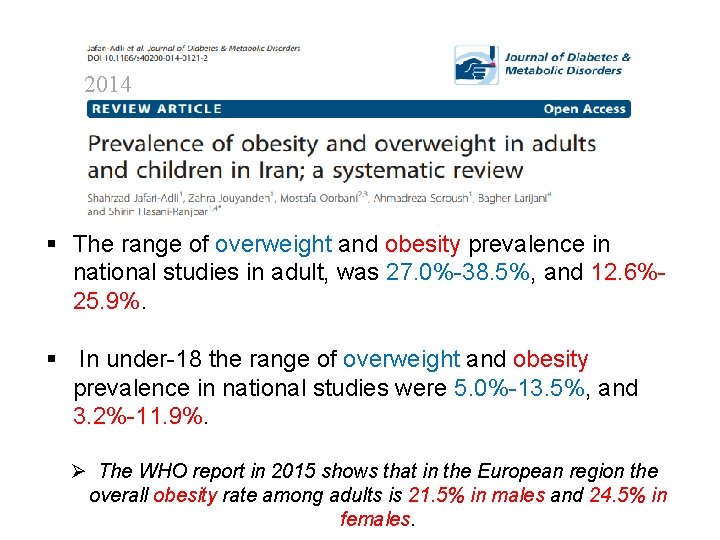 2014 § The range of overweight and obesity prevalence in national studies in adult,