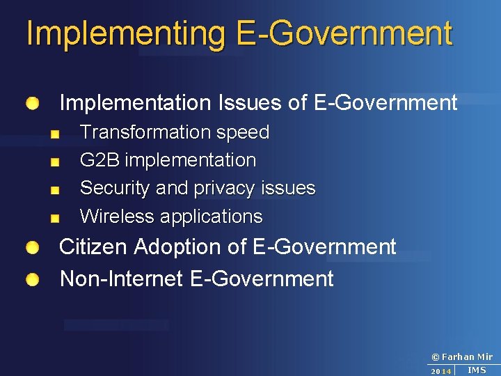 Implementing E-Government Implementation Issues of E-Government Transformation speed G 2 B implementation Security and