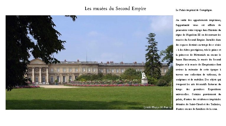 Les musées du Second Empire Le Palais impérial de Compiègne. Au sortir des appartements