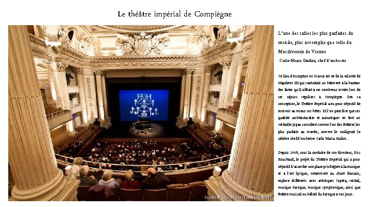 Le théâtre impérial de Compiègne L’une des salles plus parfaites du monde, plus accomplie