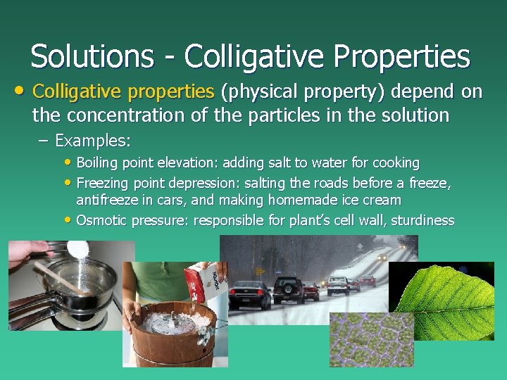 Solutions - Colligative Properties • Colligative properties (physical property) depend on the concentration of Solutions - Colligative Properties • Colligative properties (physical property) depend on the concentration of