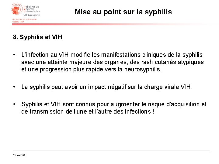 Mise au point sur la syphilis 8. Syphilis et VIH • L’infection au VIH