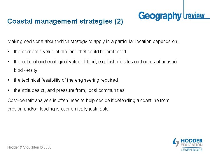 Coastal management strategies (2) Making decisions about which strategy to apply in a particular