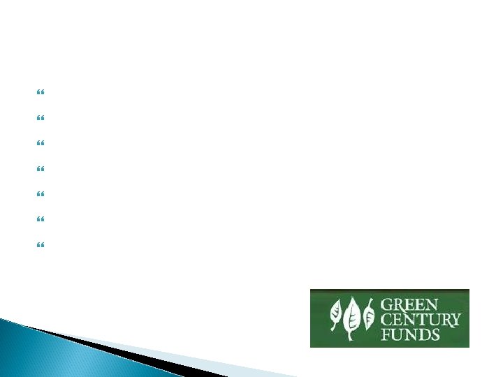 Positive screens Alternative energy Eco-friendly products Green technology Organic / natural food supply Water Positive screens Alternative energy Eco-friendly products Green technology Organic / natural food supply Water