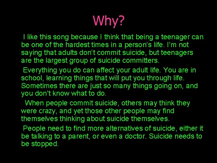 Why? I like this song because I think that being a teenager can be