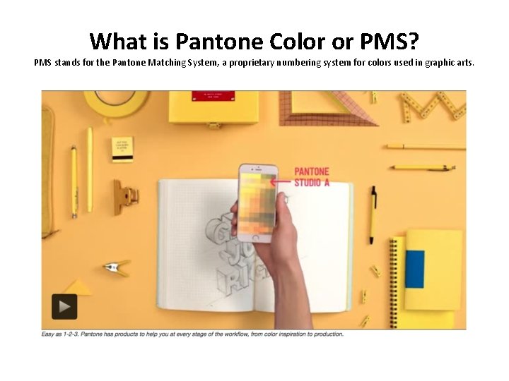 What is Pantone Color or PMS? PMS stands for the Pantone Matching System, a What is Pantone Color or PMS? PMS stands for the Pantone Matching System, a