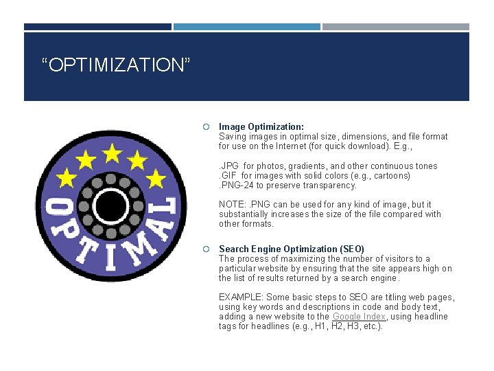 “OPTIMIZATION” Image Optimization: Saving images in optimal size, dimensions, and file format for use