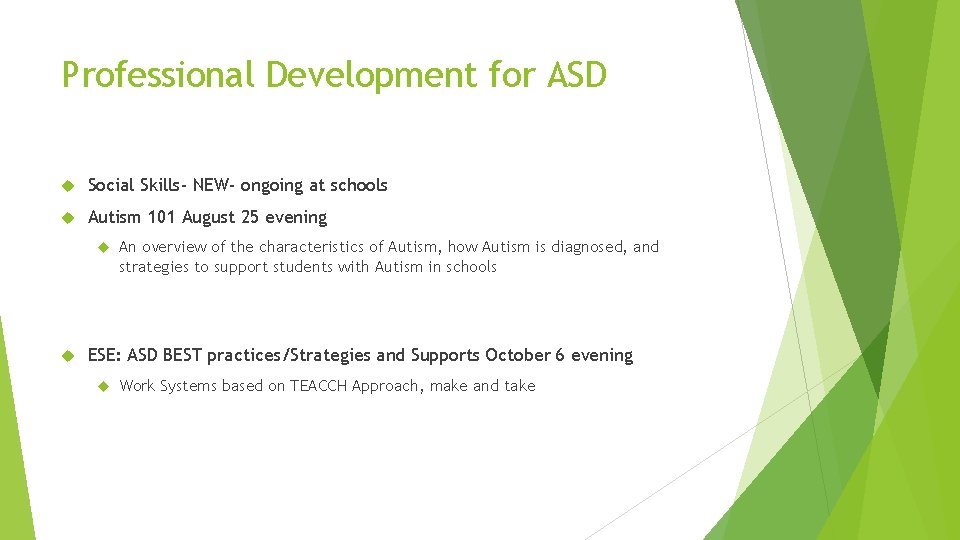 Professional Development for ASD Social Skills- NEW- ongoing at schools Autism 101 August 25