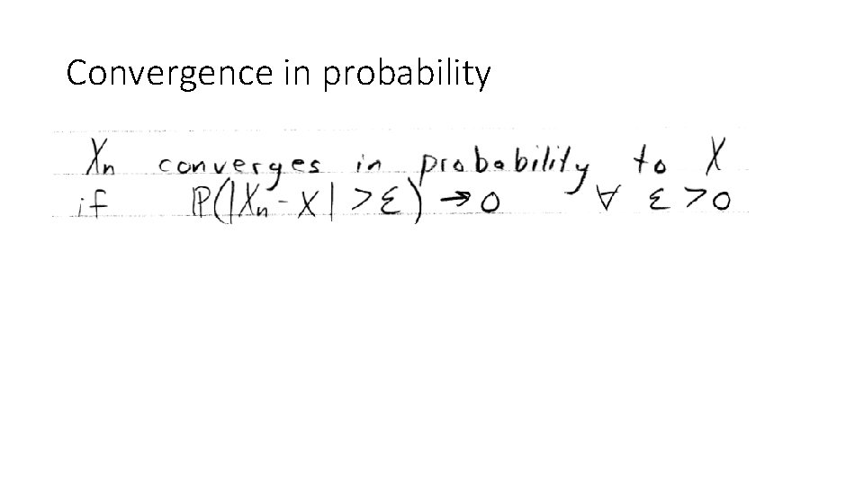 Convergence in probability 