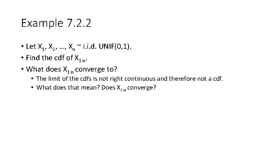 Example 7. 2. 2 • Let X 1, X 2, …, Xn ~ i.