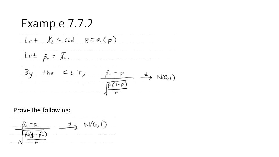 Example 7. 7. 2 Prove the following: 