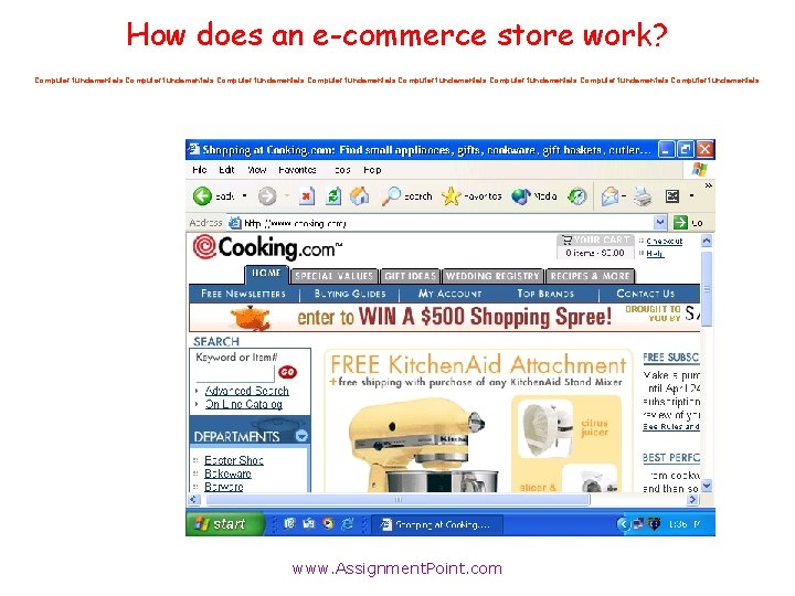 How does an e-commerce store work? Computer fundamentals Computer fundamentals www. Assignment. Point. com
