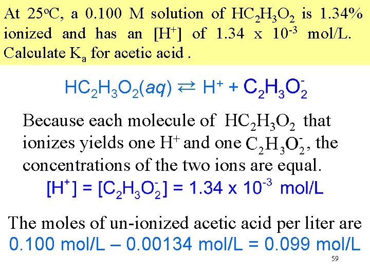 At 25 o. C, a 0. 100 M solution of HC 2 H 3