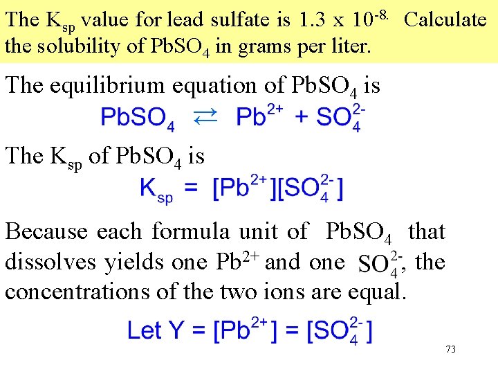 The Ksp value for lead sulfate is 1. 3 x 10 -8. Calculate the