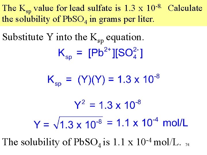 The Ksp value for lead sulfate is 1. 3 x 10 -8. Calculate the