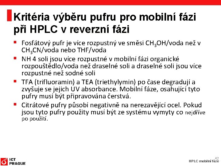 Kritéria výběru pufru pro mobilní fázi při HPLC v reverzní fázi § Fosfátový pufr