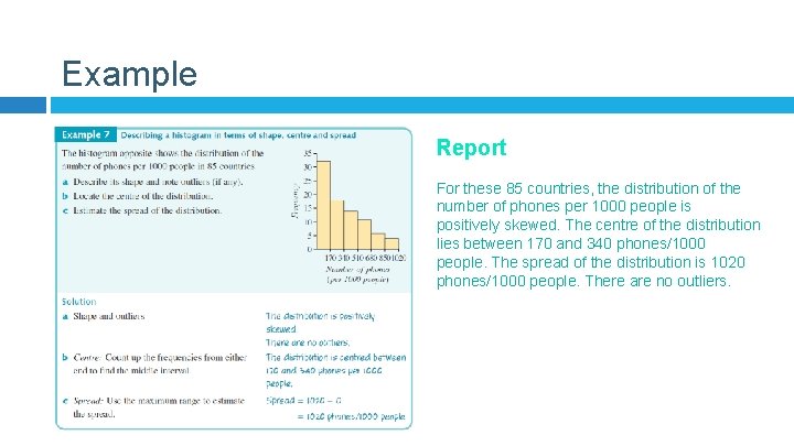 Example Report For these 85 countries, the distribution of the number of phones per