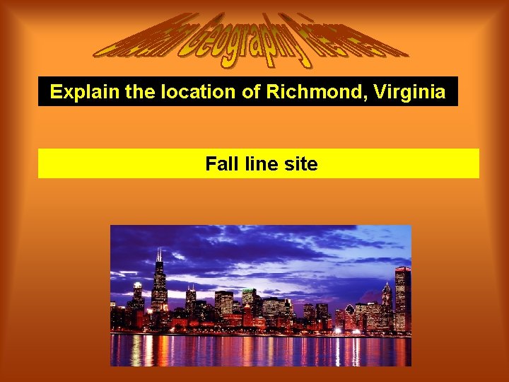 Explain the location of Richmond, Virginia Fall line site 