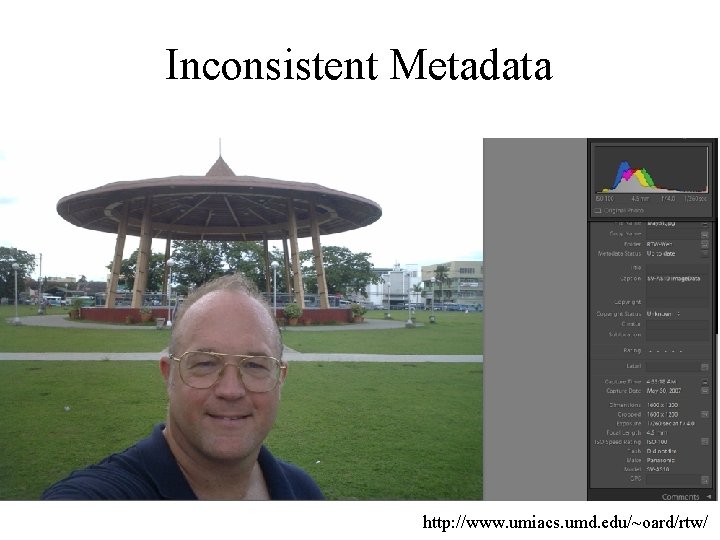 Inconsistent Metadata http: //www. umiacs. umd. edu/~oard/rtw/ 