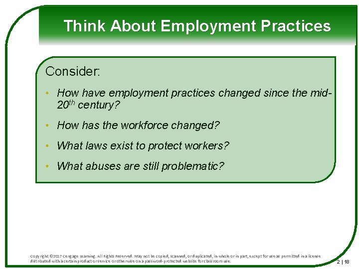 Think About Employment Practices Consider: • How have employment practices changed since the mid