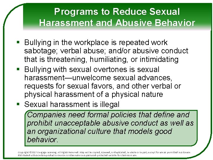 Programs to Reduce Sexual Harassment and Abusive Behavior § Bullying in the workplace is