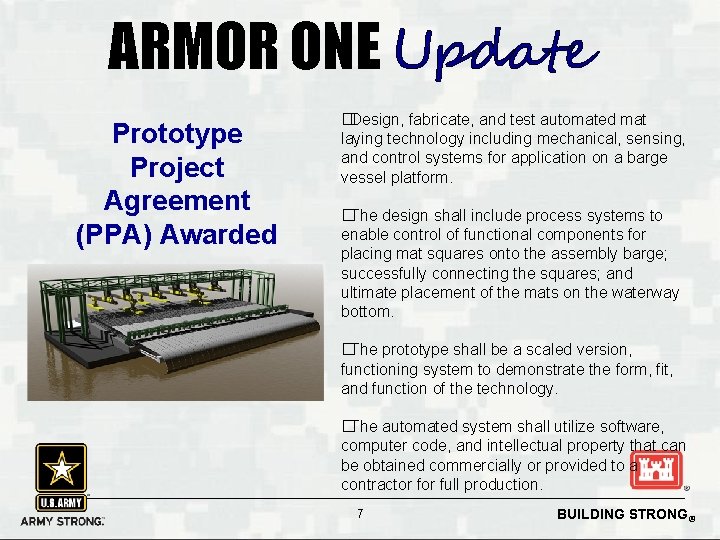 ARMOR ONE Update Prototype Project Agreement (PPA) Awarded �Design, fabricate, and test automated mat