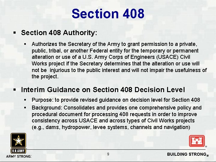 Section 408 § Section 408 Authority: § Authorizes the Secretary of the Army to