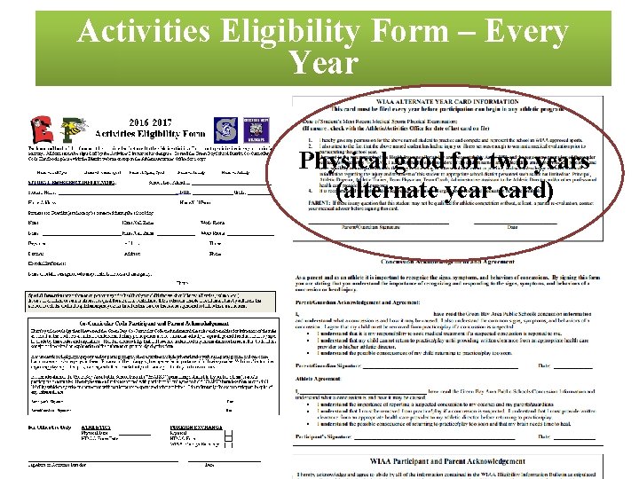 Activities Eligibility Form – Every Year Physical good for two years (alternate year card)