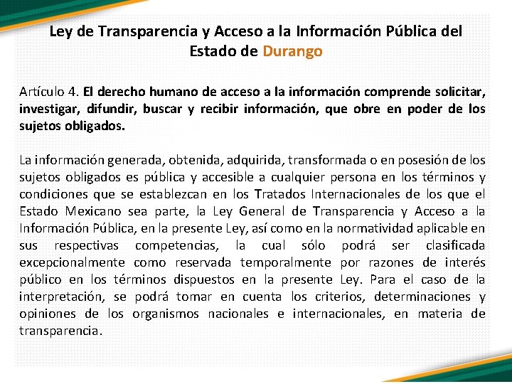 Ley de Transparencia y Acceso a la Información Pública del Estado de Durango Artículo