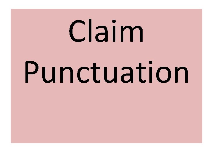 Claim Punctuation 