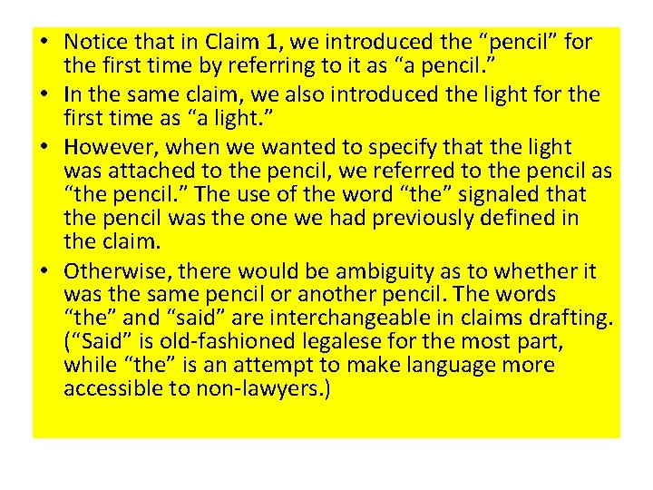  • Notice that in Claim 1, we introduced the “pencil” for the first