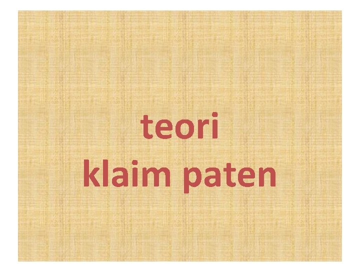 teori klaim paten 