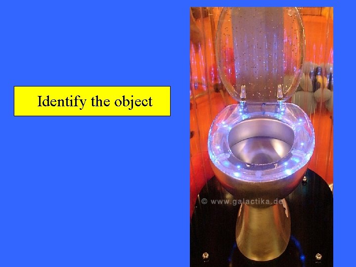 Identify the object 
